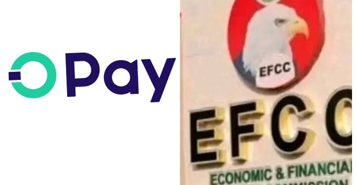 Opay Gets Fresh Warning from EFCC on Regulatory Breaches